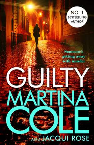 Guilty de Martina Cole