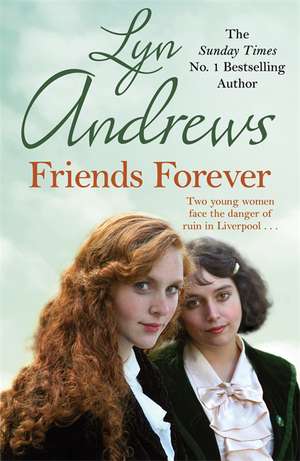 Friends Forever de Lyn Andrews