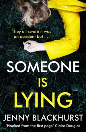 Someone Is Lying de Jenny Blackhurst