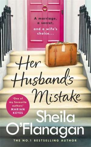 Her Husband's Mistake de Sheila O'Flanagan