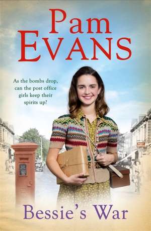 Bessie's War de Pamela Evans