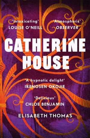 Catherine House de Elisabeth Thomas