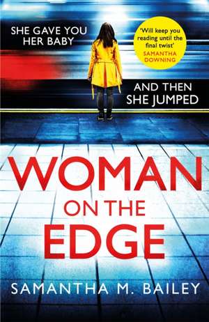 Woman on the Edge de Samantha M. Bailey