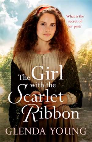 The Girl with the Scarlet Ribbon de Glenda Young