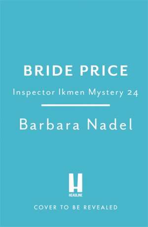 Bride Price de Barbara Nadel