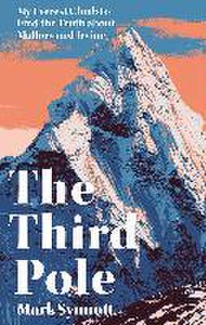 The Third Pole de Mark Synnott