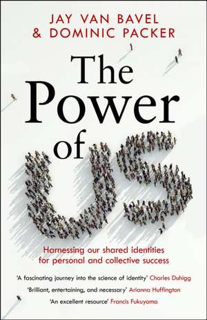 The Power of Us de Dominic J. Packer