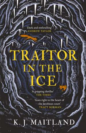 Traitor in the Ice de K. J. Maitland