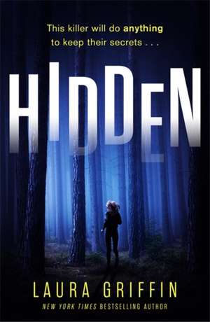 Hidden de Laura Griffin