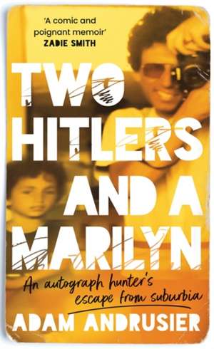 Two Hitlers and a Marilyn de Adam Andrusier