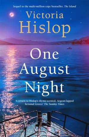 One August Night de Victoria Hislop