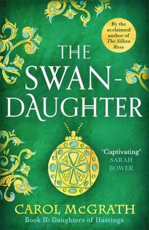 The Swan-Daughter de Carol Mcgrath