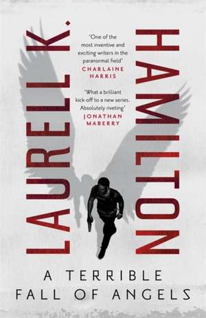 A Terrible Fall of Angels de Laurell K. Hamilton