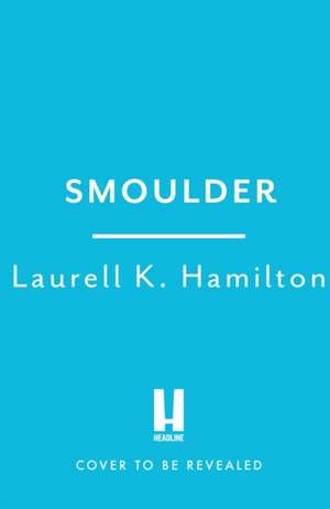 Smoulder de Laurell K. Hamilton