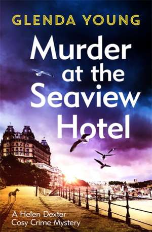 Murder at the Seaview Hotel de Glenda Young