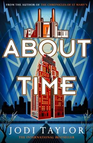 About Time de Jodi Taylor