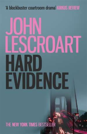 Hard Evidence (Dismas Hardy series, book 3) de John Lescroart