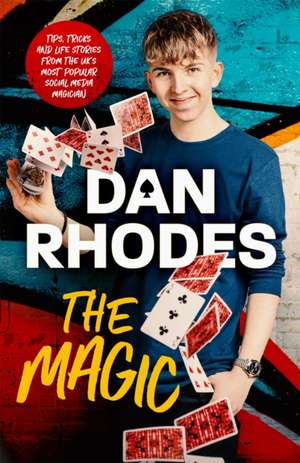 The Magic de Dan Rhodes