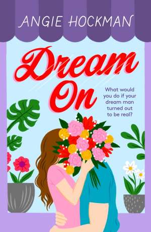 Dream On de Angie Hockman