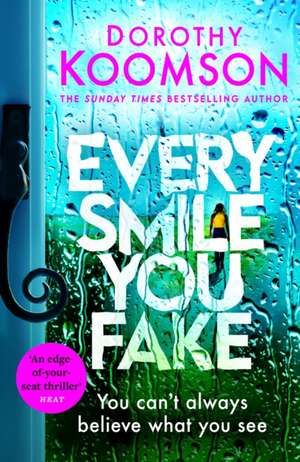 Every Smile You Fake de Dorothy Koomson