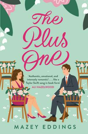 The Plus One de Mazey Eddings