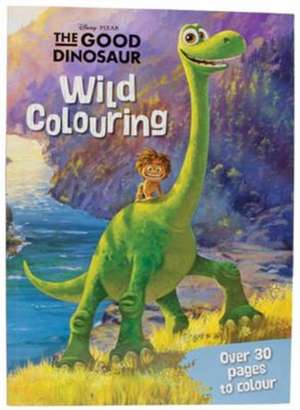 Disney Pixar the Good Dinosaur Wild Colouring de Parragon