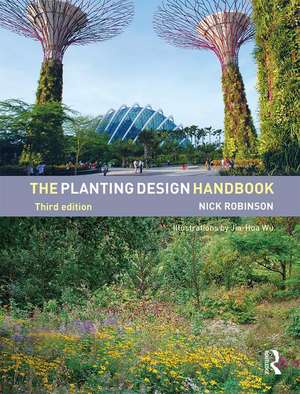 The Planting Design Handbook de Nick Robinson