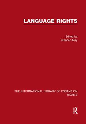 Language Rights de Stephen May