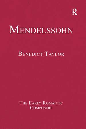 Mendelssohn de Benedict Taylor