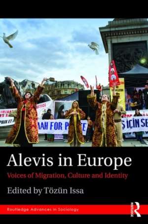 Alevis in Europe: Voices of Migration, Culture and Identity de Tözün Issa