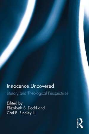 Innocence Uncovered: Literary and Theological Perspectives de Elizabeth Dodd