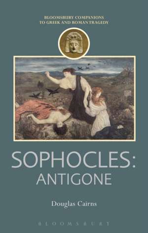 Sophocles: Antigone de Prof. Douglas Cairns