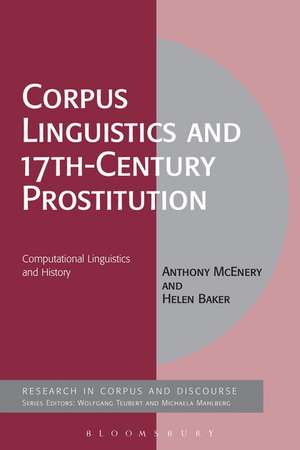 Corpus Linguistics and 17th-Century Prostitution: Computational Linguistics and History de Professor Anthony McEnery