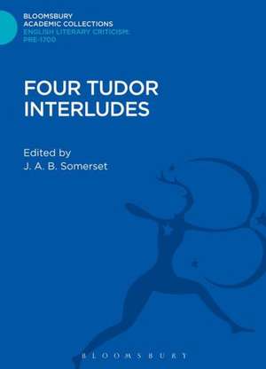 Four Tudor Interludes de J. A. B. Somerset