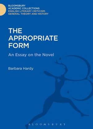 The Appropriate Form: An Essay on the Novel de Professor Barbara Hardy