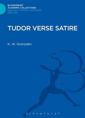 Tudor Verse Satire de K. W. Gransden