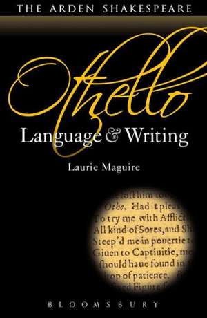 Othello: Language and Writing de Prof. Laurie Maguire