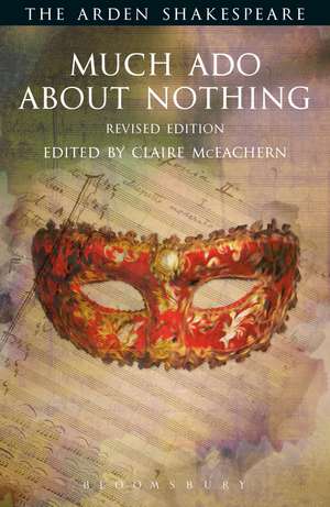 Much Ado About Nothing: Revised Edition de Claire McEachern