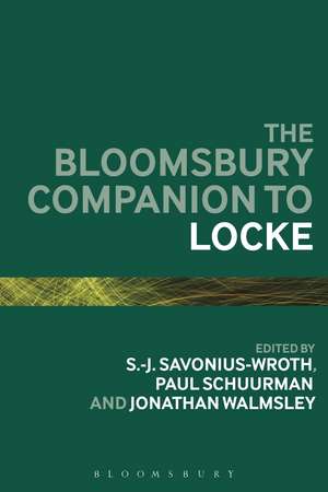 The Bloomsbury Companion to Locke de S.-J. Savonius-Wroth