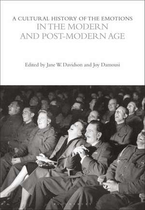 A Cultural History of the Emotions in the Modern and Post-Modern Age de Prof. Jane W. Davidson