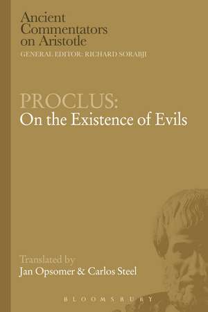 Proclus: On the Existence of Evils de Carlos Steel