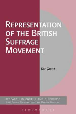 Representation of the British Suffrage Movement de Dr Kat Gupta