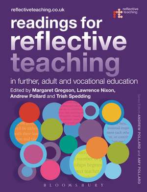 Readings for Reflective Teaching in Further, Adult and Vocational Education de Dr Margaret Gregson