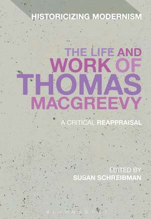 The Life and Work of Thomas MacGreevy: A Critical Reappraisal de Susan Schreibman