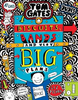 TOM GATES: BISCUITS, BANDS AND VERY BIG de LIZ PICHON