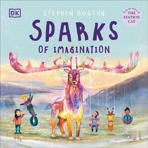 Sparks of Imagination de Stephen Hogtun