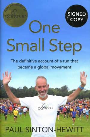One Small Step (Signed Edition) de Paul Sinton-Hewitt