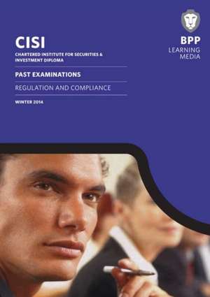 CISI Diploma Regulation and Compliance de BPP Learning Media