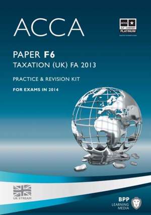 ACCA F6 Taxation FA2013 de BPP Learning Media