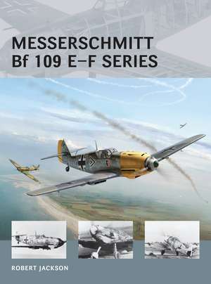 Messerschmitt Bf 109 E–F series de Robert Jackson